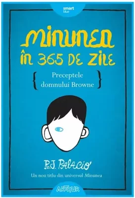 Minunea in 365 de zile. Preceptele domnului Browne
