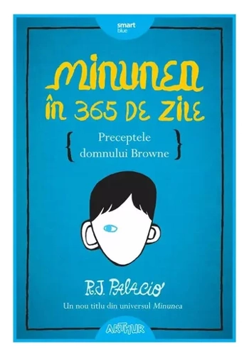 Minunea in 365 de zile. Preceptele domnului Browne