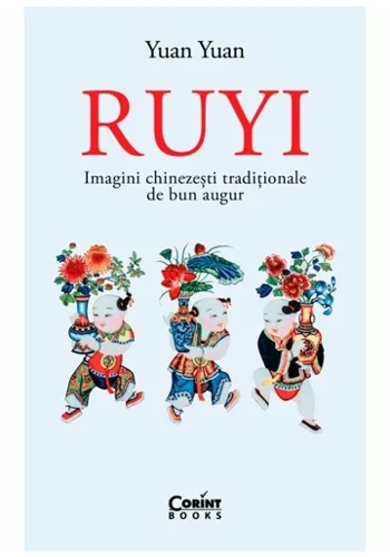 Ruyi. Imagini chinezesti traditionale de bun augur