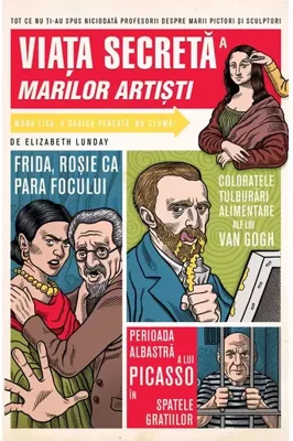 Viata secreta a marilor artisti