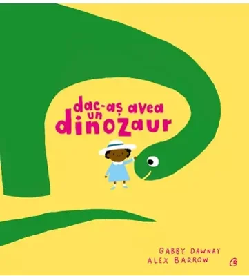Dac-as avea un dinozaur