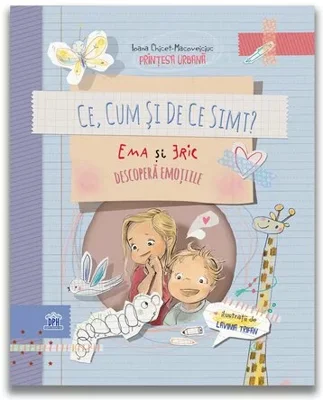 Ce, cum si de ce simt: Ema si Eric descopera emotiile