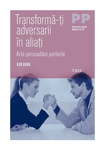 Transforma-ti adversarii in aliati