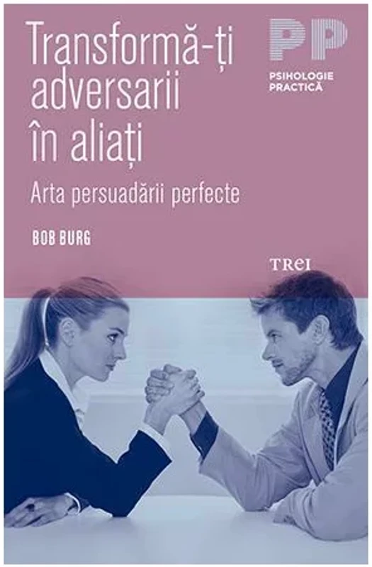 Transforma-ti adversarii in aliati