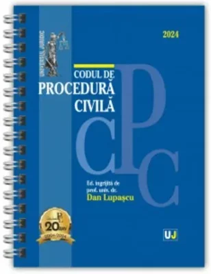 Codul de procedura civila IANUARIE 2024 - EDITIE SPIRALATA