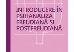 Introducere in psihanaliza freudiana si postfreudiana