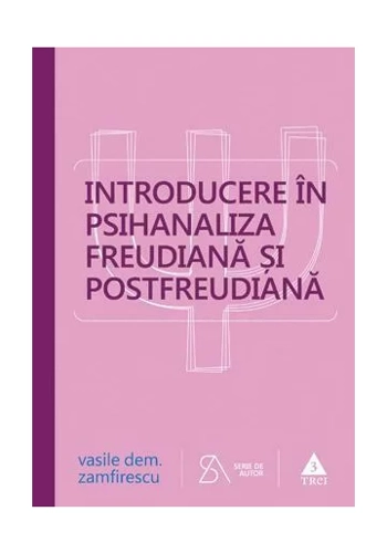 Introducere in psihanaliza freudiana si postfreudiana