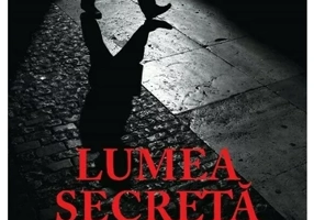 Lumea secreta. O istorie a serviciilor de informatii