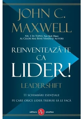 Reinventeaza-te ca lider!