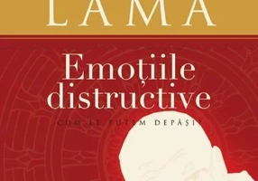 EMOTIILE DISTRUCTIVE