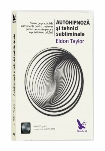 Autohipnoza si tehnici subliminale