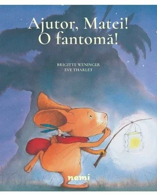 Ajutor, Matei! O fantoma!