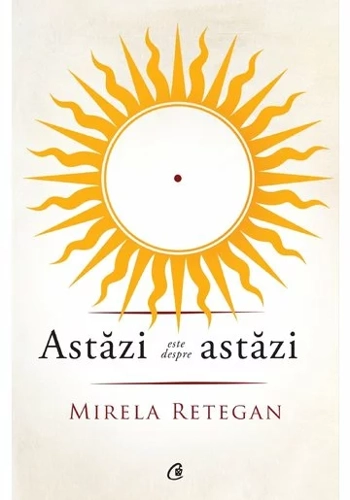 Astazi este despre astazi