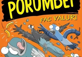 Adevaratii porumbei, vol. IV: Fac valuri