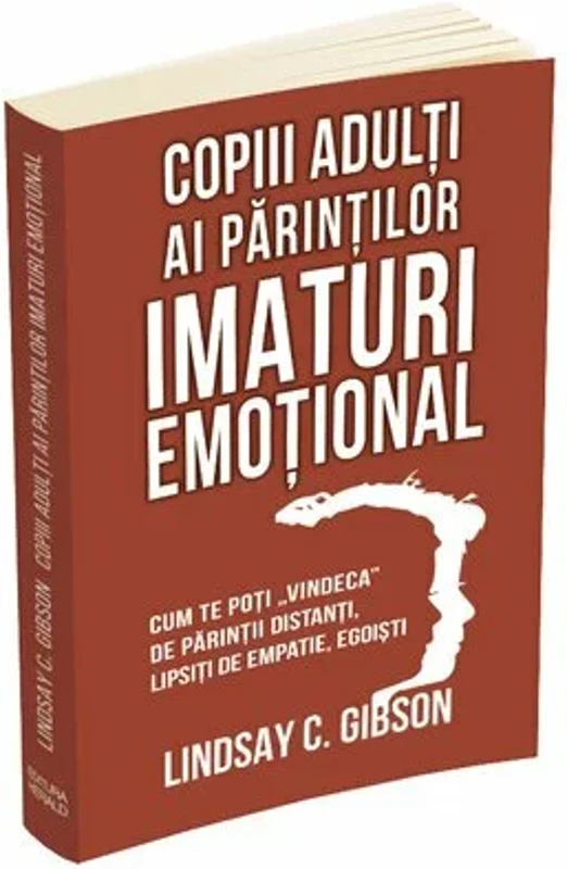 Copiii adulti ai parintilor imaturi emotional