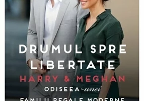 Harry si Meghan. Drumul spre libertate