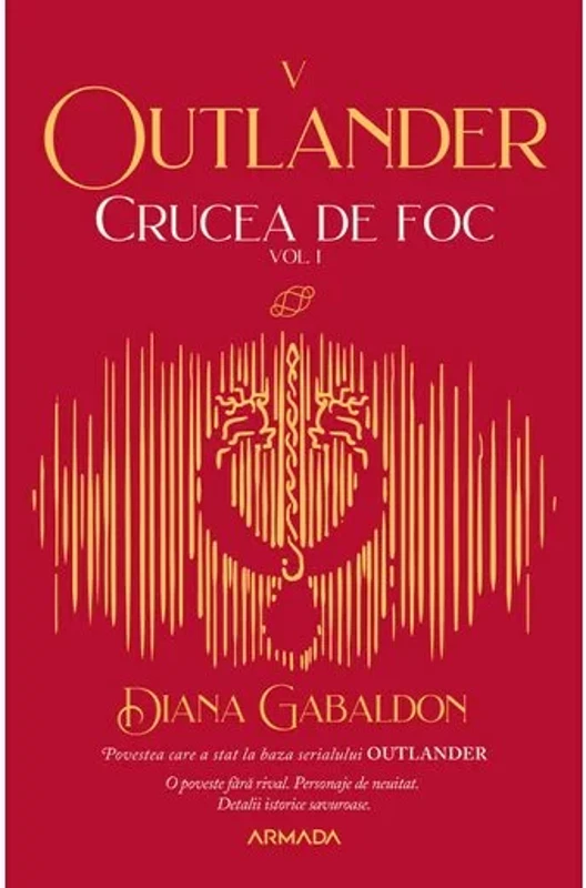 Crucea de foc Vol. 1 (Seria Outlander, partea a V-a)