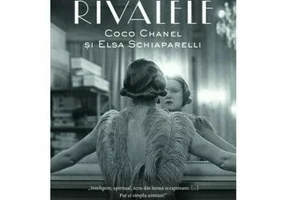 Rivalele. Coco Chanel si Elsa Schiaparelli