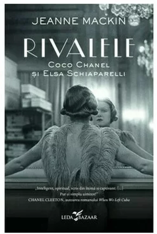 Rivalele. Coco Chanel si Elsa Schiaparelli
