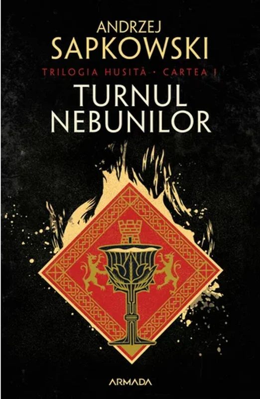 Turnul nebunilor. Trilogia Husita, Cartea I