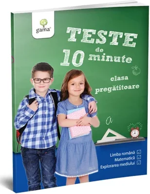 Teste de 10 minute. Clasa pregatitoare