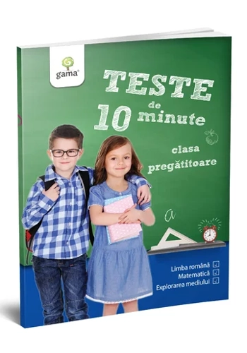 Teste de 10 minute. Clasa pregatitoare