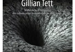 Aurul nebunilor: din culisele elitei finantelor de pe Wall Street