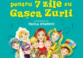 7 povesti pentru 7 zile cu Gasca Zurli