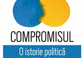 Compromisul.O istorie politica si filozofica