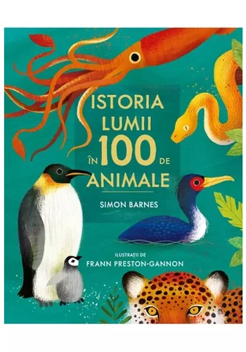 Istoria lumii in 100 de animale