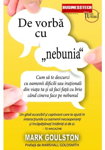 De vorba cu "nebunia"