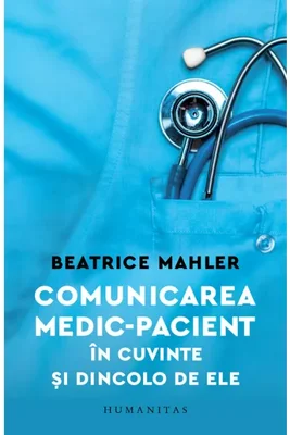 Comunicarea medic-pacient in cuvinte si dincolo