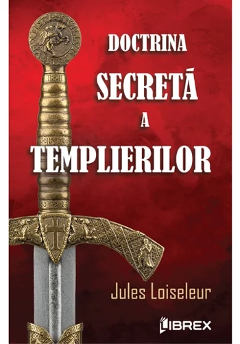 Doctrina secreta a templierilor