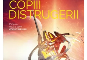 Copiii distrugerii (Seria Copiii timpului, partea a II-a)