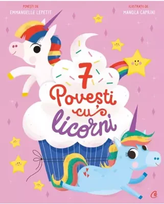 7 Povesti cu licorni