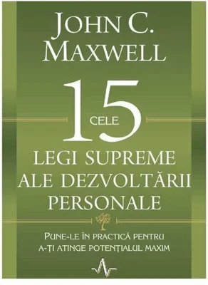 Cele 15 legi supreme ale dezvoltării personale