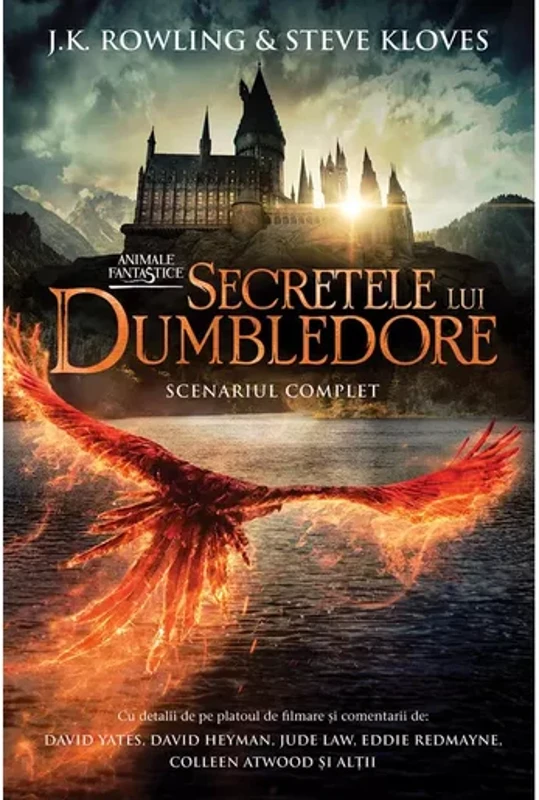 Secretele lui Dumbledore. Seria Animale fantastice, Vol.3:  (Scenariul complet)