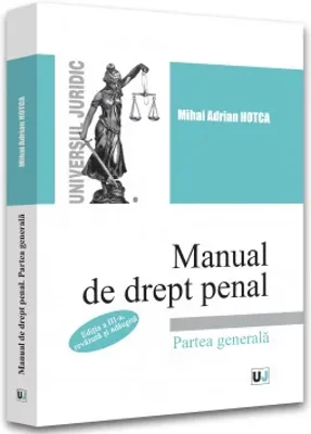 Manual de drept penal. Partea generala. Editia a III-a