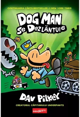 Dog Man se dezlantuie. Seria Dog Man, Vol.2