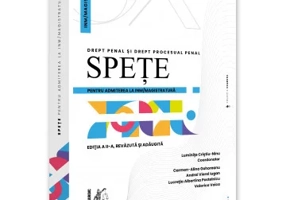 Spete pentru admiterea la INM/magistratura. Drept penal si drept procesual penal - 2022