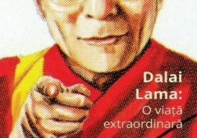 Dalai Lama: O viata extraordinara
