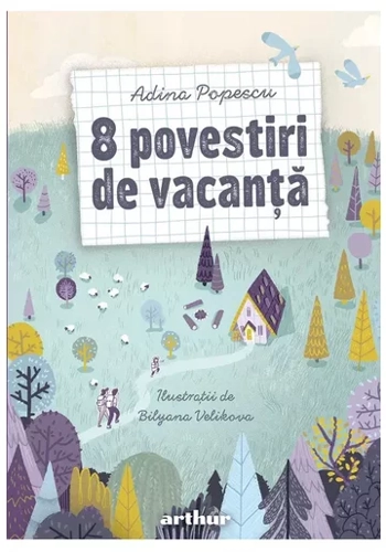 8 povestiri de vacanta