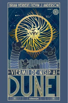 Viermii de nisip ai Dunei (Seria DUNE, partea a VIII-a)