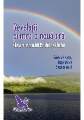 Revelatii pentru o noua era - Matei, vorbeste-mi despre rai - Vol. 2