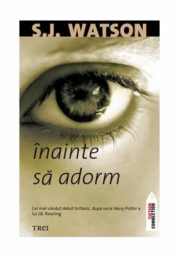 Inainte sa adorm - S.J. Watson