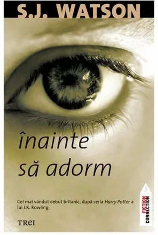 Inainte sa adorm - S.J. Watson