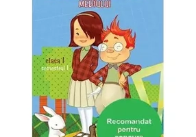 Matematica si explorarea mediului. Clasa I, semestrul I