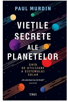 Vietile secrete ale planetelor