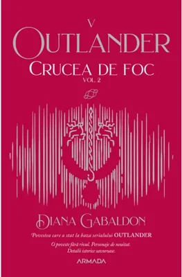 Crucea de foc vol. 2 (Seria Outlander, partea a V-a)