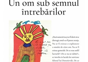 Un om sub semnul intrebarilor